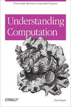 Understanding Computation. From Simple Machines to Impossible Programs