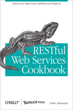 Okładka książki RESTful Web Services Cookbook. Solutions for Improving Scalability and Simplicity