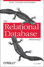Okładka - The Relational Database Dictionary. A Comprehensive Glossary of Relational Terms and Concepts, with Illustrative Examples - C. J. Date