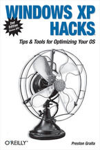 Okładka - Windows XP Hacks. Tips & Tools for Customizing and Optimizing Your OS. 2nd Edition - Preston Gralla