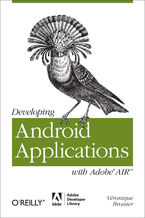 Okładka książki Developing Android Applications with Adobe AIR. An ActionScript Developer's Guide to Building Android Applications