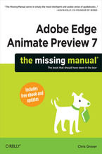Okładka - Adobe Edge Animate Preview 7: The Missing Manual - Chris Grover