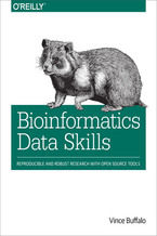 Okładka - Bioinformatics Data Skills. Reproducible and Robust Research with Open Source Tools - Vince Buffalo