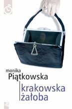 Okładka - Krakowska żałoba - Monika Piątkowska