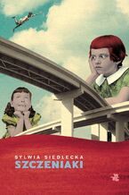 Okładka - Szczeniaki - Sylwia Siedlecka