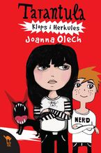 Okładka - Tarantula, Klops i Herkules. Przygoda pierwsza - Joanna Olech