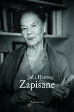 Okładka - Zapisane - Julia Hartwig