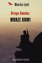 Okładka - Droga Smoka: Morze krwi - Monika Lech