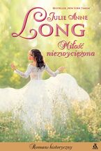 Okładka - Miłość niezwyciężona - Julie Anne Long