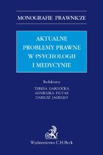 Okadka ksiki Aktualne problemy prawne w psychologii i medycynie