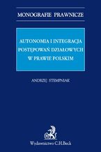 Okadka ksiki Autonomia i integracja postpowa dziaowych w prawie polskim