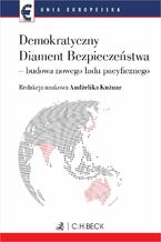 Okładka - Demokratyczny Diament Bezpieczeństwa - budowa nowego ładu pacyficznego - Andżelika Kuźnar prof. SGH, Sebastian Bobowski