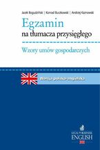 Egzamin na tłumacza przysięgłego. Wzory umów gospodarczych. Język angielski