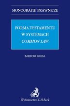 Forma testamentu w systemach common law