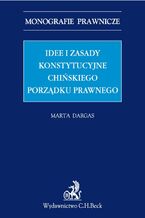 Idee i zasady konstytucyjne chińskiego porządku prawnego