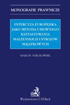 Okadka ksiki Intercyza europejska jako metoda ksztatowania maeskich ustrojw majtkowych