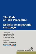 Kodeks postępowania cywilnego. The Code of Civil Procedure