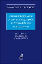 Odpowiedzialność osobista urzędników w zamówieniach publicznych