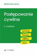 Okładka - Postępowanie cywilne. Pytania. Kazusy. Tablice. Testy. Wydanie 3 - Wioletta Żelazowska