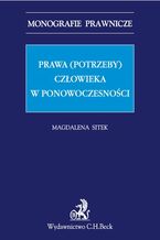 Prawa (potrzeby) człowieka w ponowoczesności