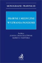 Prawne i medyczne wyzwania pandemii