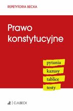 Prawo konstytucyjne. Pytania. Kazusy. Tablice. Testy