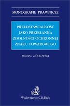 Przedstawialność jako przesłanka zdolności ochronnej znaku towarowego