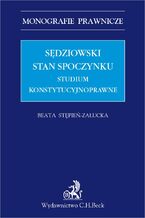 Sędziowski stan spoczynku. Studium konstytucyjnoprawne