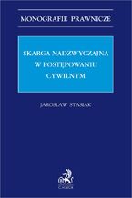 Skarga nadzwyczajna w postępowaniu cywilnym