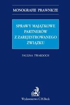 Sprawy majątkowe partnerów z zarejestrowanego związku