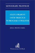 Status prawny osób trzecich w procesie cywilnym