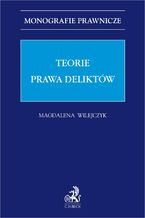 Teorie prawa deliktów