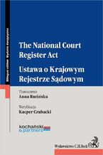 The National Court Register Act. Ustawa o Krajowym Rejestrze Sądowym