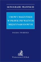 Umowy małżeńskie w prawie prywatnym międzynarodowym