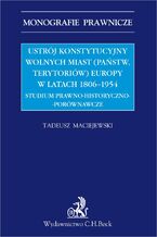 Ustrój konstytucyjny wolnych miast Europy 1806-1954