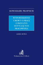 Wypowiedzenie umowy o pracę z przyczyn dotyczących pracownika