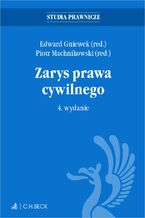 Okładka - Zarys prawa cywilnego. Wydanie 4 - Edward Gniewek, Piotr Machnikowski