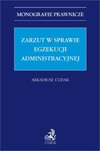 Zarzut w sprawie egzekucji administracyjnej