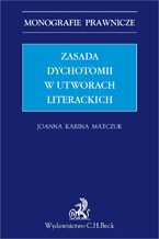 Zasada dychotomii w utworach literackich