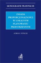 Zasada proporcjonalności w lokalnym planowaniu przestrzennym