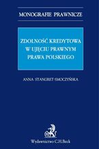 Zdolność kredytowa w ujęciu prawnym prawa polskiego