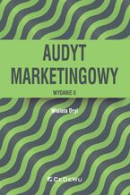 Okładka - Audyt marketingowy. Wydanie II - Wioleta Dryl