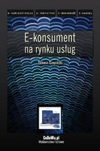 Okładka - E-konsument na rynku usług - Tomasz Szopiński