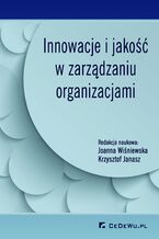 Okadka ksiki Innowacje i jako w zarzdzaniu organizacjami