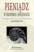 Okadka ksiki Pienidz w ekonomii i socjologii