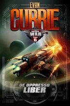 Okładka - Hayden War. Tom 6. De Oppresso Liber - Evan Currie