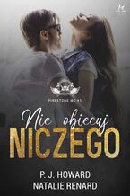 Okładka - Nie obiecuj niczego - P.J. Howard, Natalie Renard