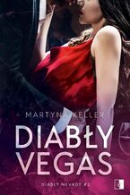 Okładka - Diabły Vegas - Martyna Keller