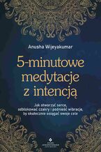 5-minutowe medytacje z intencją