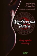 Okładka - Współczesna tantra. Nowy wymiar rozkoszy - Barbara Carrellas